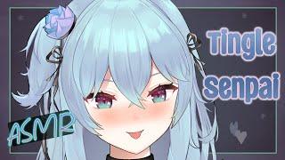 【ASMR】Ice Hime is your Tingle Senpai Today~ Amazing Relaxation & Brain Melting Triggers~