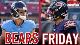 Bears Friday | ESPN Chicago LIVE