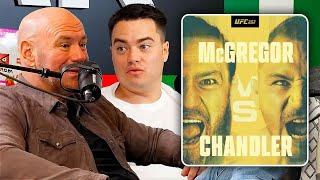 Dana White Previews Conor Mcgregor vs Michael Chandler!