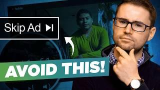 How to Avoid The Biggest YouTube Ads Mistakes (Watch This Before You Run Ads!)