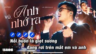 Karaoke Anh Nhớ Ra (Live) - Vũ (Soul of The Forest)