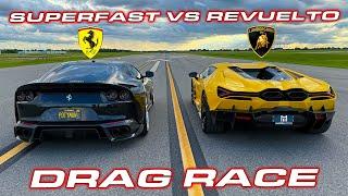 V12 BATTLE! * Lamborghini Revuelto vs Ferrari 812 Superfast * 1/2 Mile Drag Race