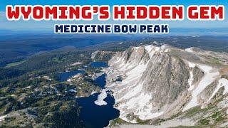 Wyoming's Hidden Gem: Medicine Bow Peak Hike Guide