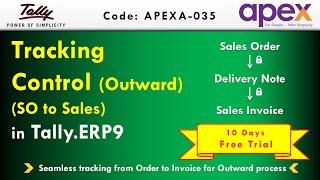 Outward Tracking Control Module ( SO to Sales ) In Tally.ERP 9 | By Apex Tally Solutions.