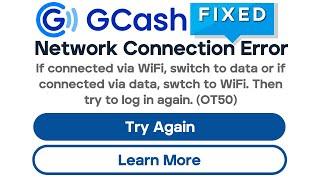 How to solve GCash Network Connection Error, if connected via WIFI switch to data #gcash