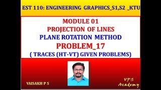 PROBLEM_17_TRACES (HT-VT) GIVEN PROBLEMS_PLANE ROTATION METHOD_PROJECTION OF LINES