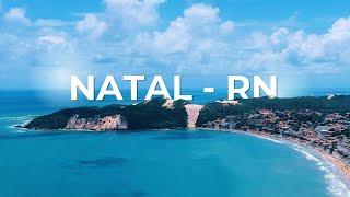 NATAL - RN EDIÇÃO ESPECIAL : ROTEIRO INCRÍVEL PELA CIDADE DO SOL