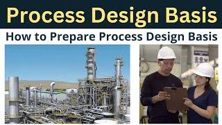 Process Design Basis | How to Prepare Process Design Basis | Basic Design Engineering Package