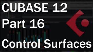 Cubase 12 Tutorial (Part 16) – Control Surface Setup