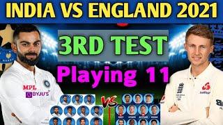 INDIA VS ENGLAND 3RD TEST MATCH PLAYING 11 | IND VS ENG 3RD TEST PLAYING 11 | CRICKET GLAMOUR