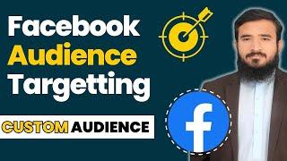 Facebook Ads Targeting 2024 |Detailed Targeting Audience FB Ads| Lesson 22