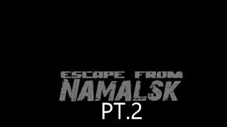 Escape From Namalsk! New Server!! Pt.2 #dayz