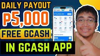 DAILY PAYOUT P5000 FREE GCASH OPEN GCASH APP KIKITA NA PER DAY LIBRE LANG  KUMITA SA ONLINE GJOBS