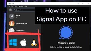 How to use Signal App on PC [Windows, Mac & Linux]