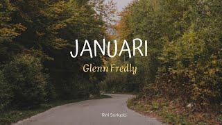 JANUARI - GLENN FREDLY || LIRIK/LYRICS