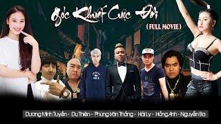 GÓC KHUẤT CUỘC ĐỜI ( FULL MOVIE ) | Dương Minh Tuyền-Du Thiên-Phùng Văn Thắng-Hồng Anh-Hải Ly