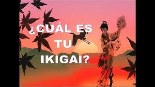 ¿CUÁL ES TU IKIGAI, TU MISIÓN DE VIDA? Descubre tu propósito, misión de vida