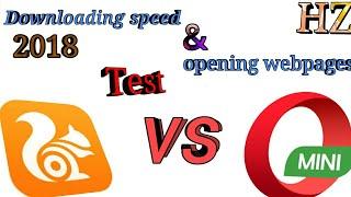 UC BROWSER VS OPERA MINI SPEED TEST 2018 | BEST BROWSER FOR DOWNLOADING