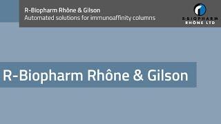 R-Biopharm Rhône & Gilson - automated solutions for immunoaffinity columns