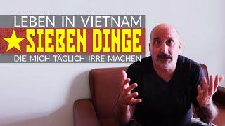 7 Dinge die mich in Vietnam täglich in den Wahnsinn treiben