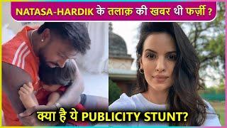 Natasa Stankovic- Hardik Pandya FAKE Their Divorce News? Netizens Calls It A Publicity Stunt