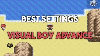 Best Visual Boy Advance Settings