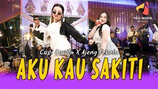 AJENG FEBRIA ft. CUPI CUPITA  - AKU KAU SAKITI (Official Live Music Video)