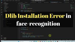 Dlib installation error | How to install dlib in python 11,10,9,8,7..| Dlib library Installation
