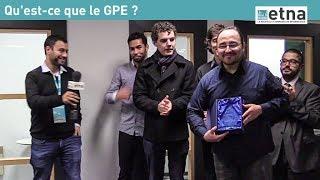 Qu'est-ce que le GPE à l'ETNA ?