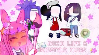 Gacha Life 2 HAIRSTYLE IDEAS/ by Mangosita Magic ⊹ ｡ ﾟ⁖ ˖ ⊹ ｡ ﾟ˖  ⊹