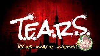 Pen & Paper: T.E.A.R.S. 2 -  Patient Zero.One  | Was wäre wenn | 15.12.2018