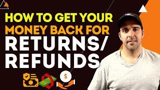 How To Get Money Back & Deal with Amazon FBA Returns / Refunds
