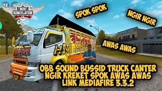 OBB SOUND BUSSID TRUCK CANTER NGIR KREKET SPOK | V 3.3.2 BY BANG SADEWA