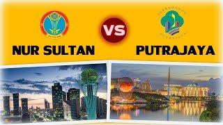 Nur-Sultan (Astana) & Putrajaya | Modern and Organized New Capital