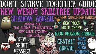 [BETA] MAJOR Wendy Skilltree Update! - Don't Starve Together Guide