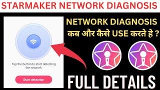 How To Use Starmaker Network Diagnosis Feature 2023| starmaker new update 2023|starmaker new version