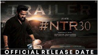 NTR30 | NTR30 Trailer | NTR30 Release Date | NTR30 Shooting | NTR30 Update