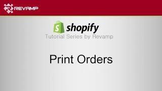 How to Print Orders in Shopify