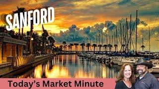  Sanford, FL Real Estate Market Update | Today's Market Minute