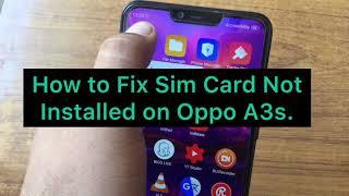 How to Fix Oppo A3s SIM Card issues