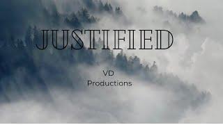 Justified | VD Productions