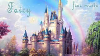 Beautiful Magical Background Music | Fairy