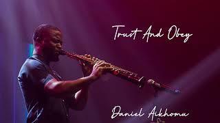 TRUST AND OBEY SAXOPHONE WORSHIP INSTRUMENTAL HYMNS GOSPEL