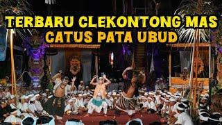 full penonton !! TERBARU CLEKONTONG MAS CALONARANG CATUS PATA UBUD GIANYAR FULL LUCU