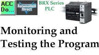 BRX Do-More PLC Monitoring and Testing the Program