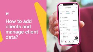 How to add clients and manage client data — Watalook Workspace Academy