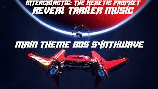 Intergalactic: The Heretic Prophet - 80's Synthwave Main Theme OST Reveal Trailer Music