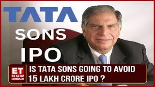 Tata Sons Restructuring Plan To Align With RBI And Avoid 15 Lakh Crore IPO? | Business News