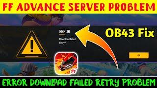 ff advance server error download failed retry problem | ff advance server open nahi ho raha hai