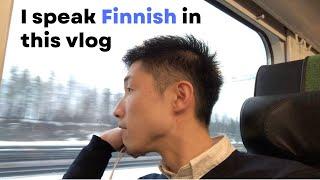 Vlog : I try speaking only in Finnish